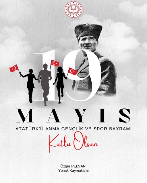 19 Mayıs Atatürk'ü Anma Gençlik ve Spor Bayramı Kutlu Olsun